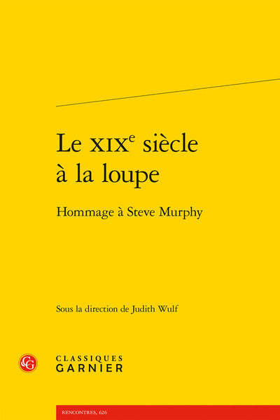 Le Xixe siècle à la loupe