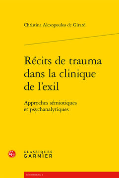 Récits de trauma dans la clinique de l'exil