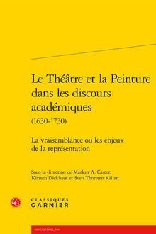 Le Théâtre et la Peinture dans les discours académiques