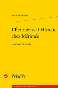 L'Écriture de l'Histoire chez Mérimée