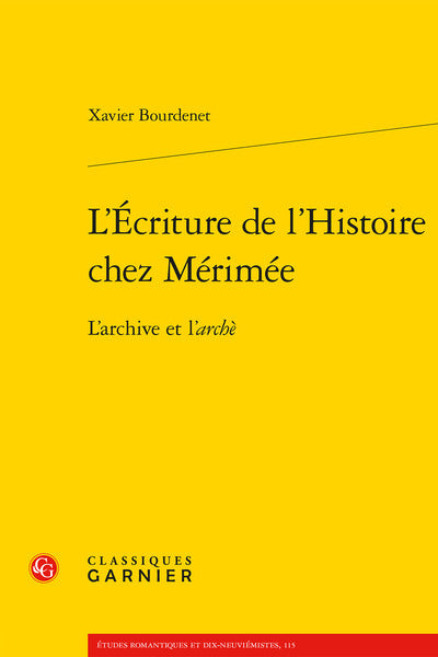 L'Écriture de l'Histoire chez Mérimée