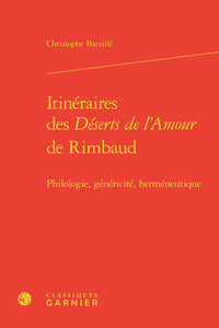 Itinéraires des déserts de l'amour de Rimbaud