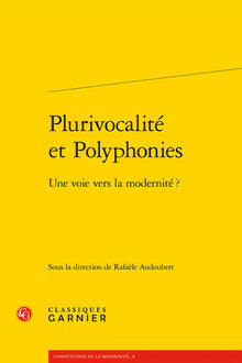 Plurivocalité et Polyphonies: Une voie vers la modernité ?