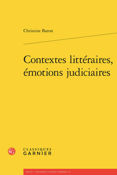 Contextes littéraires, émotions judiciaires