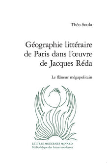 Géographie littéraire de Paris dans l'oeuvre de Jacques Réda
