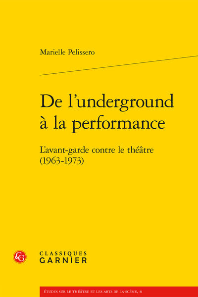 De l'underground à la performance