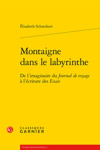 Montaigne dans le labyrinthe