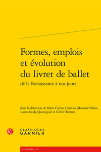 Formes, emplois et évolution du livret de ballet