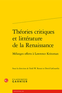Théories critiques et littérature de la Renaissance