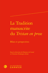 La tradition manuscrite du Tristan en prose