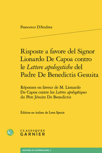Risposte a favore del Signor Lionardo De Capoa contro le Lettere apologetiche del Padre De Benedictis Gesuita