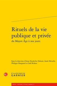 Rituels de la vie publique et privée