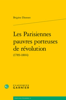 Les Parisiennes pauvres porteuses de révolution