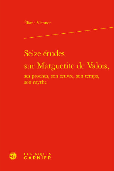 Seize études sur Marguerite de Valois