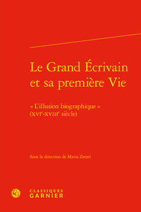 Le Grand Écrivain et sa première Vie