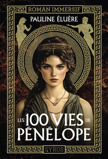Les 100 vies de Pénélope