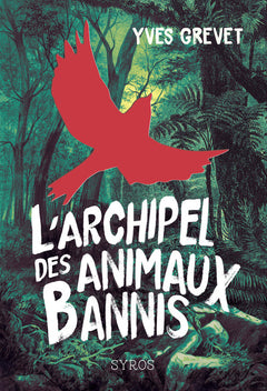 L'archipel des animaux bannis