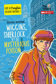 Wiggins, Sherlock et le Mysterious Poison
