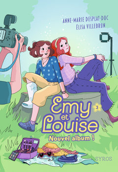 Emy et Louise - Tome 03 Nouvel album !