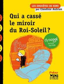 Qui a cassé le miroir du Roi-Soleil ?