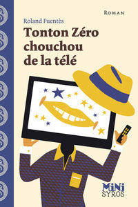 Tonton zéro chouchou de la télé