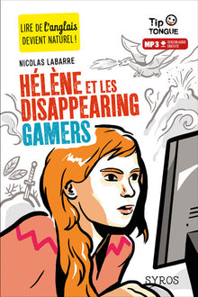 Hélène et les disappearing gamers