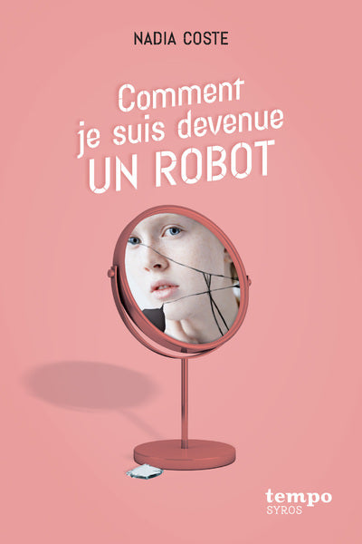 Comment je suis devenue un robot