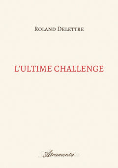 L'ultime challenge