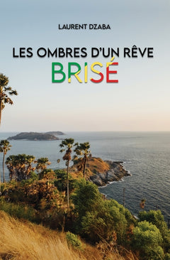 Les Ombres d'un rêve brisé