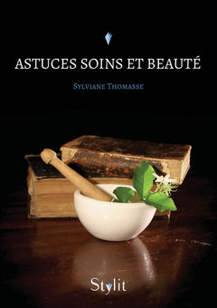 Astuces Soins et Beauté