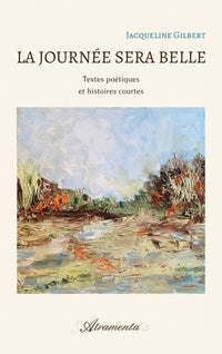 La journée sera belle