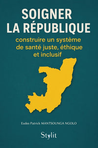 Soigner la république