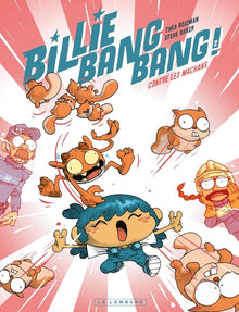Billie Bang Bang - Tome 2 - Contre les machans