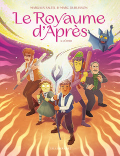Le Royaume d'Après  - Tome 3 - L'Éther