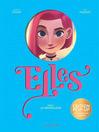 Elles - Tome 1 - La nouvelle(s)
