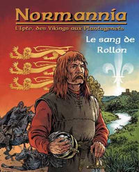 Normannia Le sang de Rollon