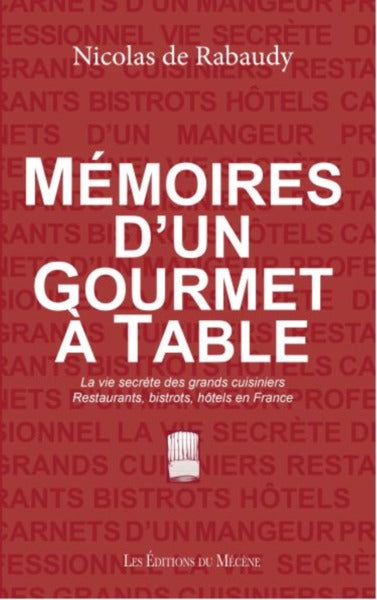 Mémoires d'un gourmet à table