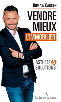 Vendre mieux l'immobilier