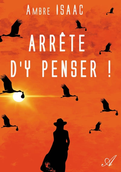 Arrête d'y penser !
