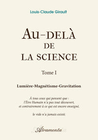 Au-delà de la science, Tome 1