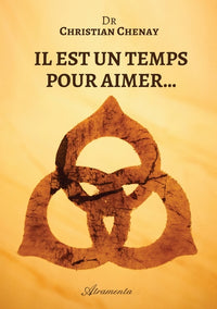 Il est un temps pour aimer...