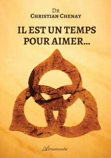 Il est un temps pour aimer...