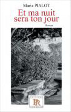 Et ma nuit sera ton jour