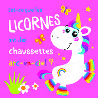 Est-ce que les licornes ont des chaussettes arc-en-ciel ?