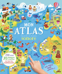 MON ATLAS SONORE - CHERCHE ET TROUVE 200 SONS