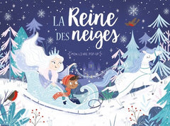 Mon livre pop-up - La Reine des Neiges
