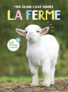 Mon grand livre sonore - La ferme