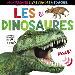 Mon premier livre sonore à toucher - Les dinosaures ne