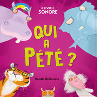 Livre sonore - Qui a pété ?