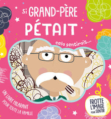 Si Grand-Père pétait...